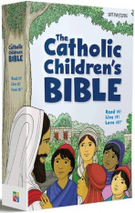 The Catholic Children's Bible Second Edition (Paperback)